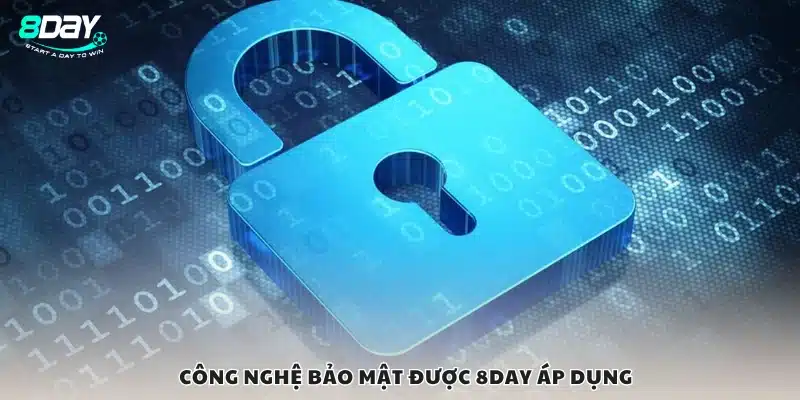 Công nghệ bảo mật được 8 Day áp dụng