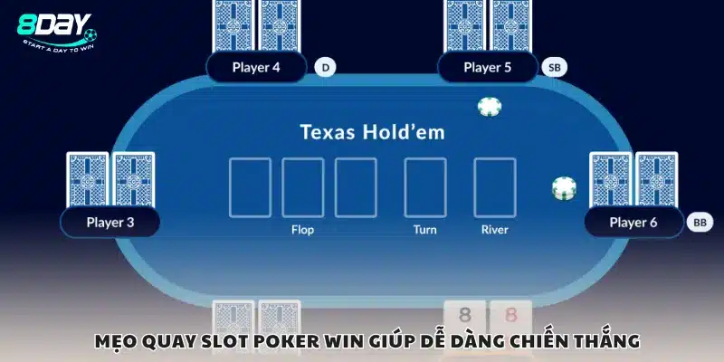 Mẹo quay Slot Poker Win giúp dễ dàng chiến thắng