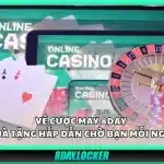 Vé cược may 8day – Quà tặng hấp dẫn chờ bạn mỗi ngày