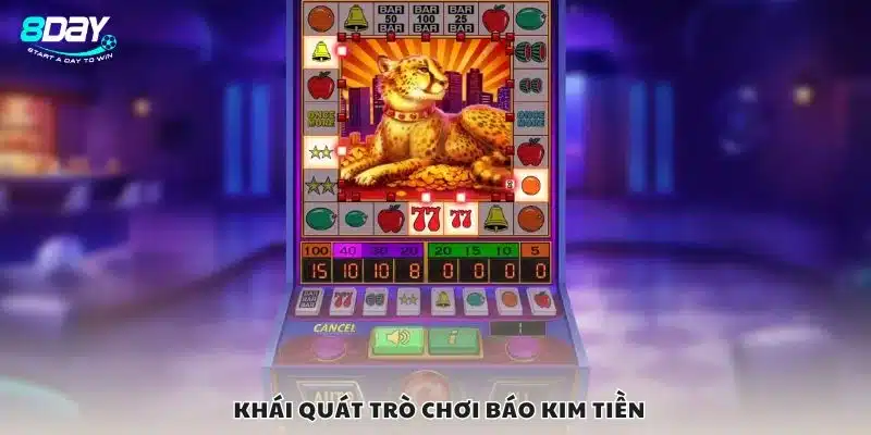 Khái quát trò chơi Báo Kim Tiền