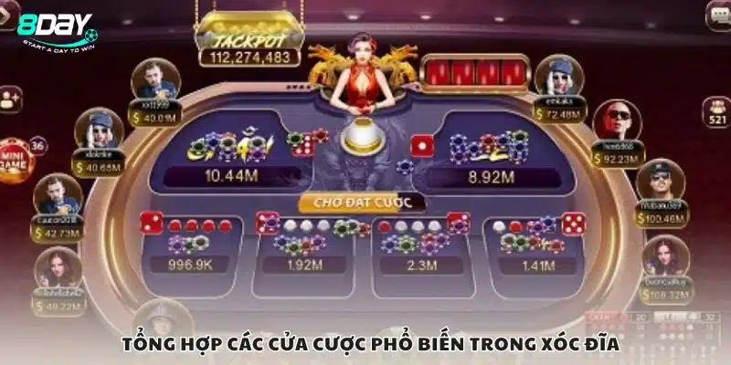Tổng hợp các cửa cược phổ biến trong xóc đĩa