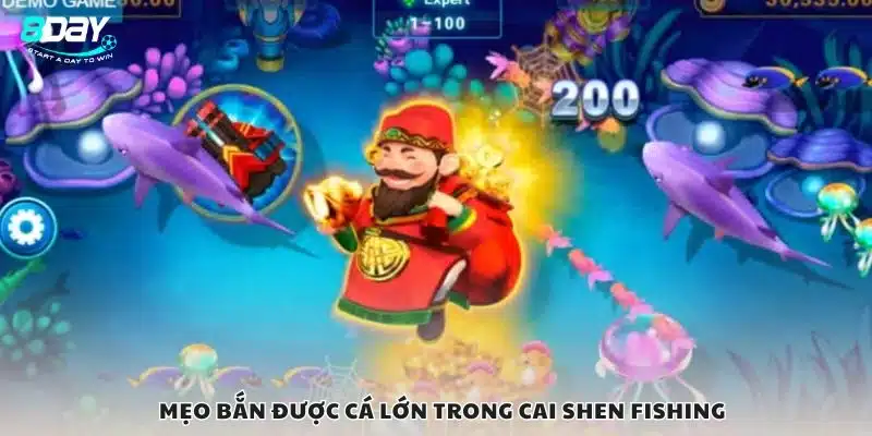 Mẹo bắn được cá lớn trong Cai Shen Fishing