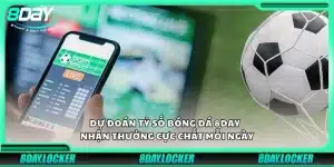 Dự đoán tỷ số bóng đá 8Day - Nhận thưởng cực chất mỗi ngày
