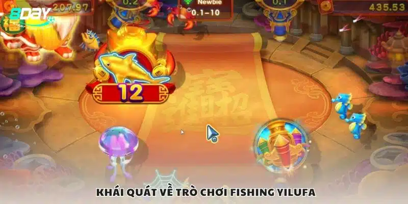 Khái quát về trò chơi Fishing Yilufa