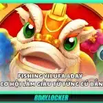 Fishing Yilufa 8Day - Cơ hội làm giàu từ từng cú bắn