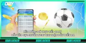 Kèo bóng đá trực tiếp 8Day - Bắt kèo cực chuẩn ngay khi trận đấu diễn ra