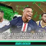 Cập nhật kèo thơm bóng đá tại 8Day – Đặt kèo chuẩn như cao thủ