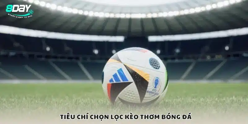 Cách xác định đâu là kèo thơm bóng đá