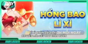 Lì xì nhân đôi 8Day - Khuyến mãi siêu hot chào xuân