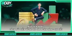 Rút tiền 8Day - Cách rút tiền về tài khoản ngân hàng chi tiết
